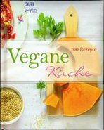 Vegane Küche. 100 Rezepte.  Bath 
