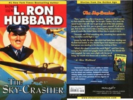 Ron Hubbard. The Sky-Crasher
