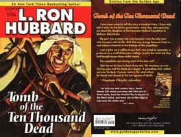 Ron Hubbard. Tomb of the Ten Thousand Dead