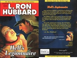 Ron Hubbard. Hell`s Legionnaire