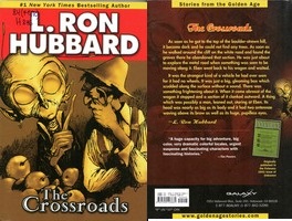 Ron Hubbard. The Crossroads