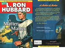 Ron Hubbard. A Matter of Matter