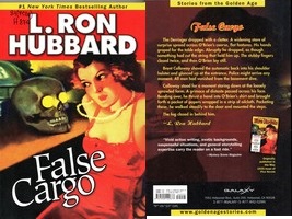 Ron Hubbard. False Cargo