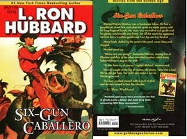 Ron Hubbard. Six-Gun Caballero