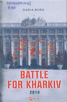Battle for Kharkiv =   