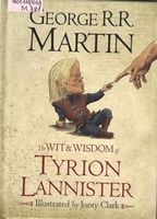 The Wit&Wisdom of Tyrion Lannister