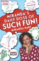 Miranda`s Daily Dose of Such Fun